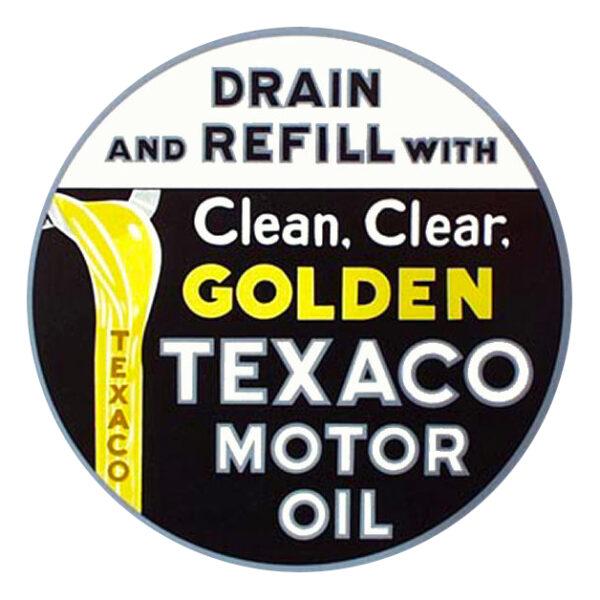 Golden Texaco Drain & Fill 10" Round Water Transfer Decal