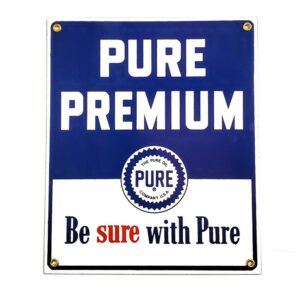 Pure Premium Gasoline Porcelain Sign - 10" x 12"